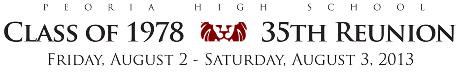 Peoria High School CLass of 1978 - 35th Reunion
